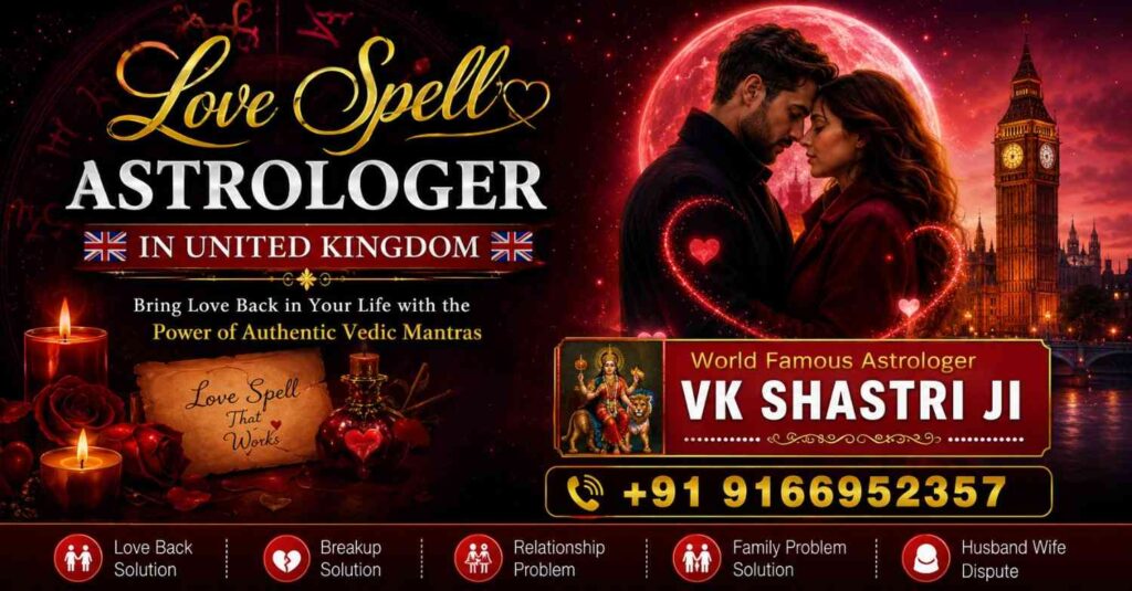 Love Spell Astrologer In United Kingdom